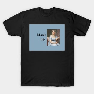 Jane Austen says to Mask Up T-Shirt